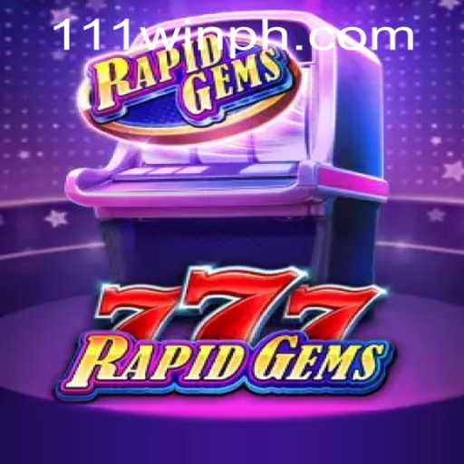 Exploring the Thrilling World of RapidGems777 and WINPH 111 Login