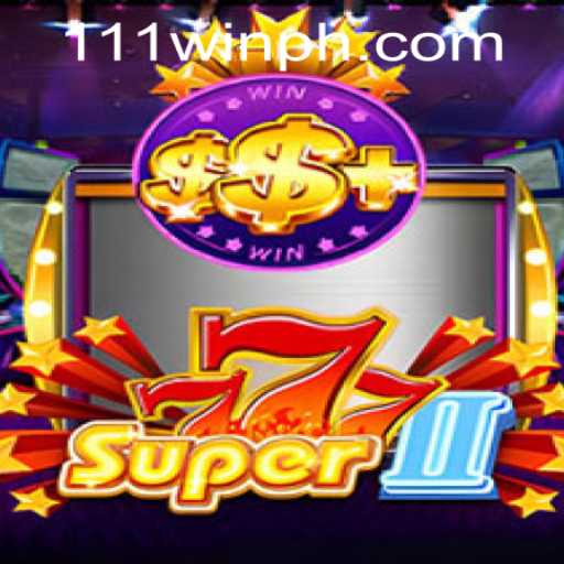 Explore the Thrilling World of Super777II and WINPH 111 Login
